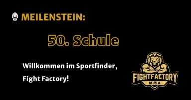 Meilenstein-Grafik von Sportanize: Die 50. Kampfsportschule Fight Factory ist jetzt im Sportfinder gelistet.